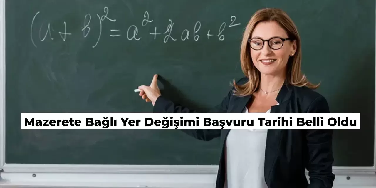 Mazerete Bağlı Yer Değiştirme Başvurusu Öğretmenler için Başlıyor! İşte Duyuru