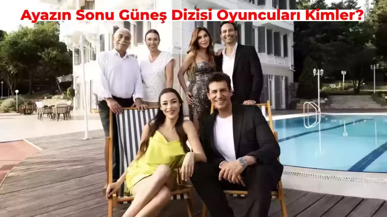 Ayazın Sonu Güneş Oyuncuları Kimler? Kanal D'nin Yeni Dizisi