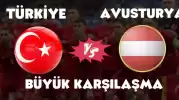 Türkiye Avusturya Maçı Saat Kaçta? Hangi Kanalda Yayınlanıyor? Yenersek Ne Olacak?