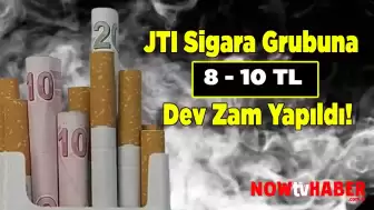JTI Sigara Grubuna 8 ile 10 TL Dev Zam Yapıldı! İşte Zamlı Sigara Fiyatları