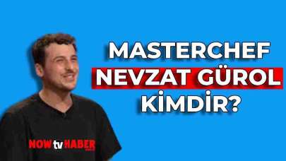 MasterChef Nevzat Gürol Kimdir ve Nerelidir? 2024 MasterChef Yarışmacısı