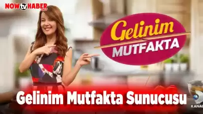 Gelinim Mutfakta Sunucusu Neden Değişti? Peki Nursel Ergin'in Yerine Kim Geçti?