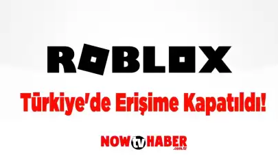 Online Oyun Platformu Roblox, Türkiye'de Erişime Engellendi! Peki, Roblox Neden Erişime Kapatıldı? Neden Açılmıyor?