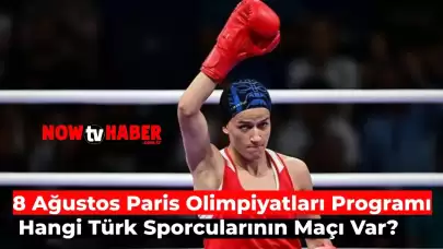 8 Ağustos Paris Olimpiyatları Programı: Bugün Türk Sporcularının Hangi Maçları Var?