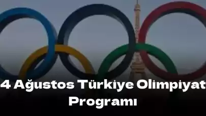 2024 Paris Olimpiyatları Maç Programı: 4 Ağustos Türkiye Maç Takvimi