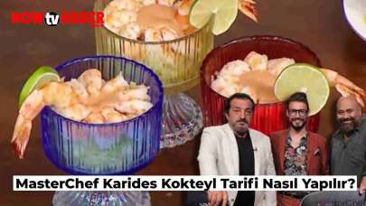 Karides Kokteyl Nasıl Yapılır? MasterChef Karides Kokteyl Tarifi Nedir?