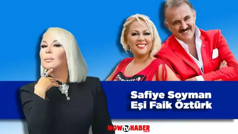 Safiye Soyman Eşi Faik Öztürk