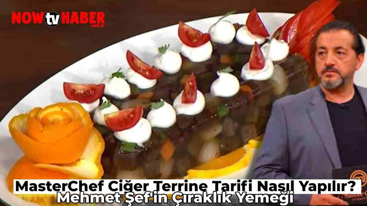 Ciğer Terrine Nasıl Yapılır? MasterChef Mehmet Şef’in Çıraklık Yemeği Ciğer Terrine Tarifi Nedir?